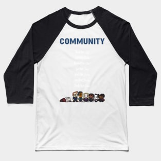 To be like Community · TV show black Baseball T-Shirt